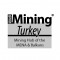 Mining Turkey