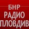 BNR Radio Plovidv