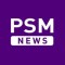 PSM News