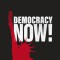 Democracy Now